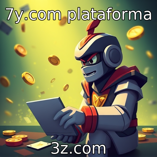 7y.com plataforma | A evolução das plataformas de jogos online